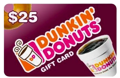Dunkin' Donuts $25 Gift Card